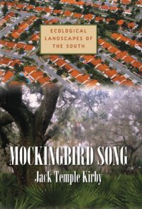 cover of the book Mockingbird song: ecological landscapes of the South