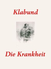 cover of the book Die Krankheit