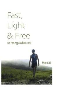 cover of the book Fast, light & free on the Appalachian Trail