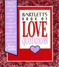 cover of the book Bartlett's Book of Love Quotations