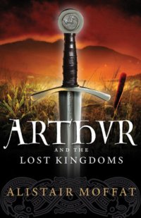 cover of the book Arthur and the Lost Kingdoms