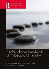 cover of the book The Routledge Handbook of Philosophy of Humility (Routledge Handbooks in Philosophy)