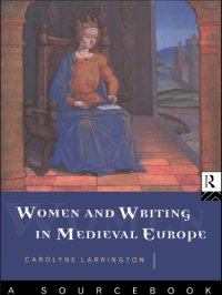 cover of the book Women and Writing in Medieval Europe: a Sourcebook