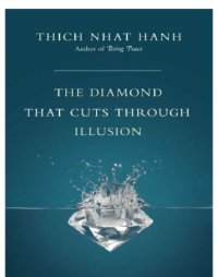 cover of the book The diamond that cuts through illusion: commentaries on the Prajñaparamita Diamond Sutra