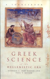 cover of the book Greek Science of the Hellenistic Era: A Sourcebook