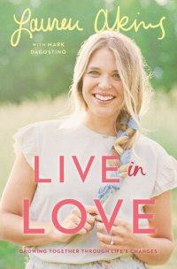 cover of the book Live in Love: Growing Together Through Life's Changes