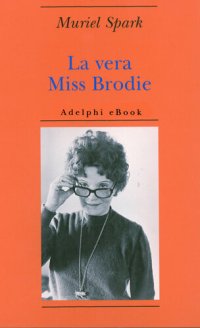 cover of the book La vera Miss Brodie