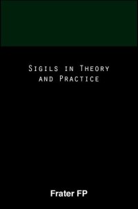 cover of the book Sigils in Theory and Practice