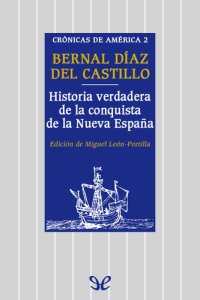 cover of the book Historia verdadera de la conquista de la Nueva España