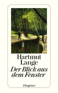 cover of the book Der Blick aus dem Fenster