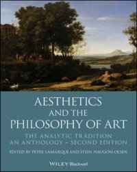 cover of the book Aesthetics and the philosophy of art the analytic tradition: an anthology