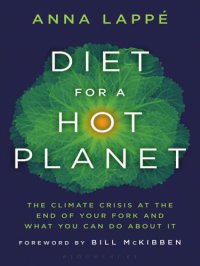 cover of the book Diet for a hot planet: the climate crisis at the end of your fork and what you can do about it