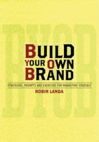 cover of the book Build Your Own Brand: Strategies, Prompts and Exercises for Marketing Yourself