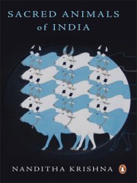 cover of the book Sacred Animals of India