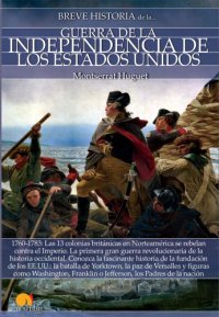 cover of the book Breve historia de la Guerra de la independencia de los Estados Unidos