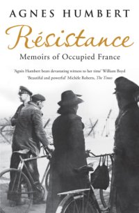 cover of the book Resistance: Memoirs of Occupied France