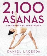 cover of the book 2,100 asanas: the complete yoga poses