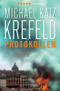 cover of the book Protokollen: thriller