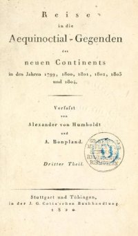 cover of the book Reise in die Aequinoctial-Gegenden des neuen Continents. Band 3