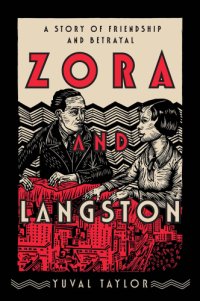 cover of the book Zora and Langston: a story of friendship and betrayal