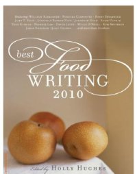 cover of the book Best Food Writing 2010