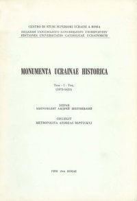 cover of the book Monumenta Ucrainae Historica ; Vol. 1 : 1075-1623