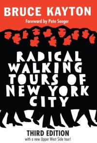 cover of the book Radical Walking Tours of New York City