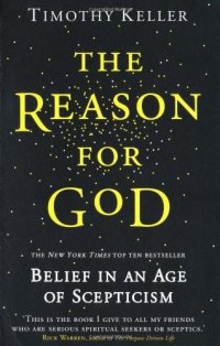 cover of the book The Reason for God: Belief in an Age of Skepticism