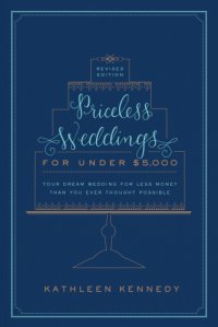 cover of the book Priceless Weddings for Under $5,000