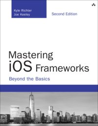 cover of the book Mastering iOS frameworks: beyond the basics