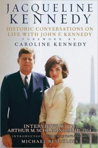 cover of the book Jacqueline Kennedy: Historic Conversations on Life With John F. Kennedy