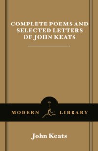 cover of the book Complete Poems and Selected Letters of John Keats