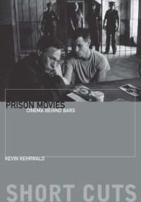 cover of the book Prison movies: cinema behind bars