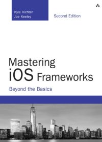 cover of the book Mastering iOS frameworks: beyond the basics