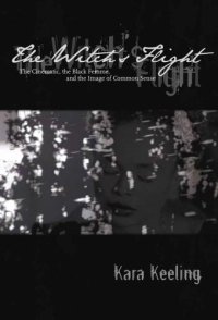 cover of the book The Witchs Flight: The Cinematic, the Black Femme, and the Image of Common Sense