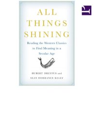 cover of the book All things shining: reading the Western classics to find meaning in a secular age