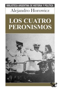 cover of the book Los cuatro peronismos