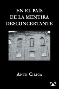 cover of the book En el país de la mentira desconcertante