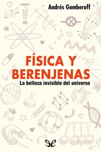 cover of the book Física y berenjenas