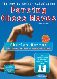 cover of the book Forcing Chess Moves: The Key to Better Calculation