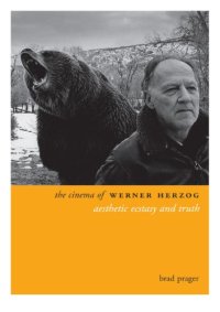 cover of the book The Cinema of Werner Herzog: Aesthetic Ecstasy and Truth