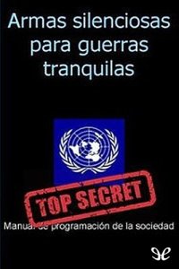 cover of the book Armas silenciosas para guerras tranquilas