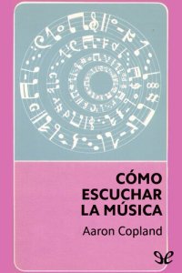 cover of the book Como escuchar la música