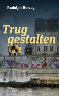 cover of the book Truggestalten