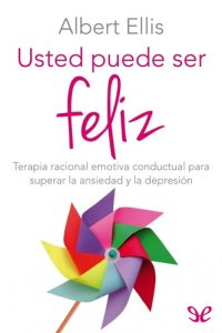 cover of the book Usted puede ser feliz