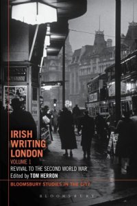 cover of the book Irish writing London. Volume 1, Revival to the Second World War