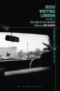 cover of the book Irish writing London. Volume 2, Post-war to the present