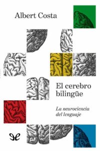 cover of the book El cerebro bilingüe