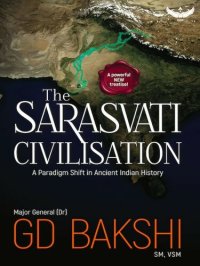 cover of the book The Sarasvati Civilisation: A Paradigm Shift in Ancient Indian History