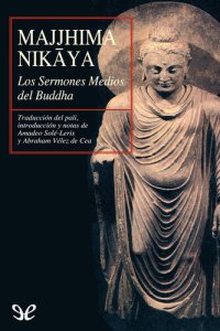 cover of the book Majjhima Nikāya. Los Sermones Medios del Buddha